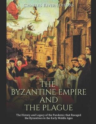 Book cover for The Byzantine Empire and the Plague