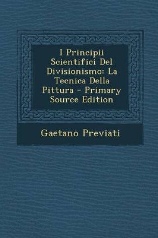 Cover of I Principii Scientifici del Divisionismo