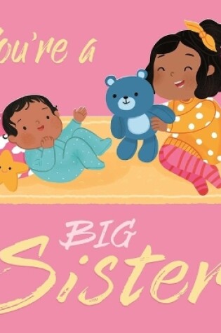 Cover of You're a Big Sister