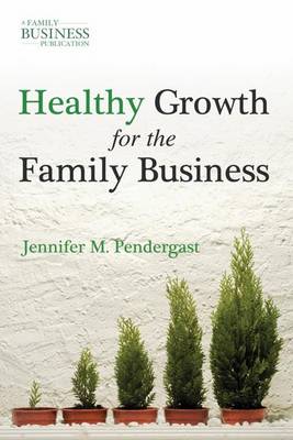Book cover for Healthy Growth for the Family Business