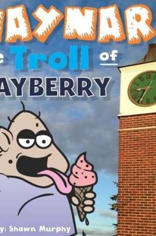 Cover of Maynard the Troll of Mayberry