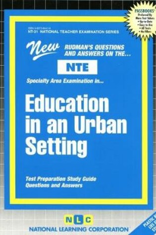 Cover of EDUCATION IN AN URBAN SETTING