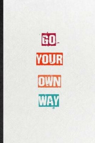 Cover of Go Your Own Way