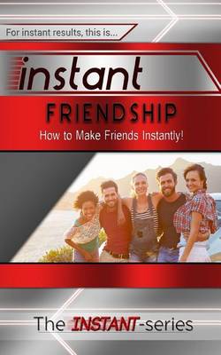 Book cover for Instant Friendship