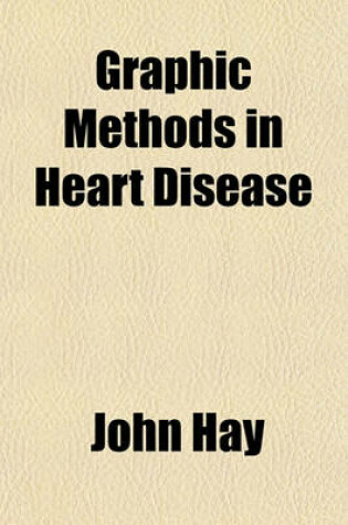 Cover of Graphic Methods in Heart Disease