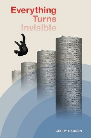 Cover of Everything Turns Invisible