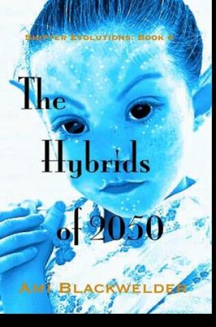 Cover of The Hybrids of 2050