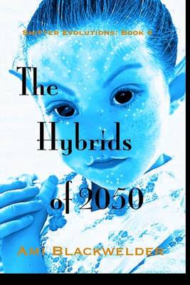 Book cover for The Hybrids of 2050