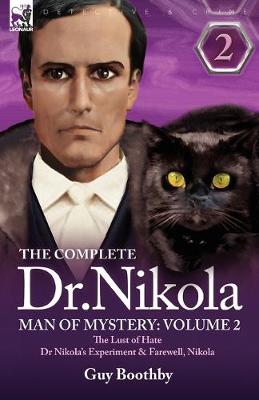 Book cover for The Complete Dr Nikola-Man of Mystery