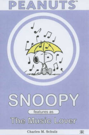 Cover of Snoopy Features as the Music Lover