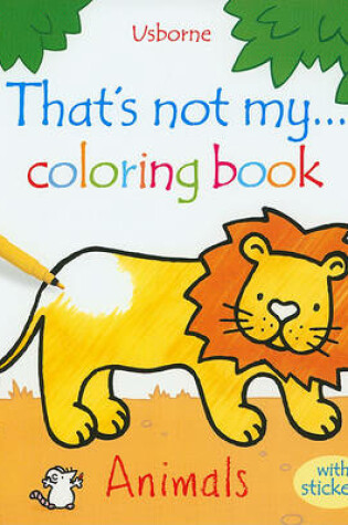 Cover of That's Not My... Coloring Book: Animals