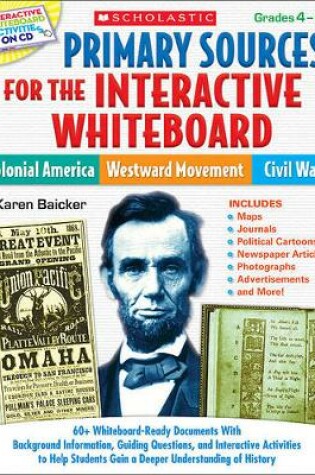 Cover of Primary Sources for the Interactive Whiteboard: Colonial America, Westward Movement, Civil War