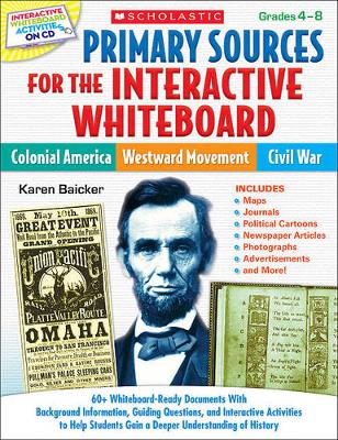 Book cover for Primary Sources for the Interactive Whiteboard: Colonial America, Westward Movement, Civil War