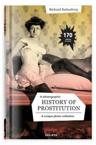 Cover of A Photographic History of Prostitution