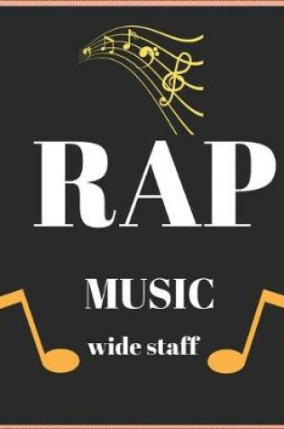 Cover of Rap Music Wide Staff