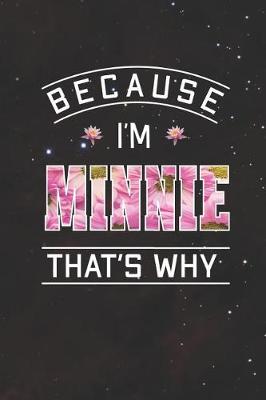 Book cover for Because I'm Minnie That's Why