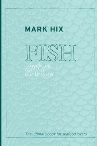 Cover of Hix Fish Etc