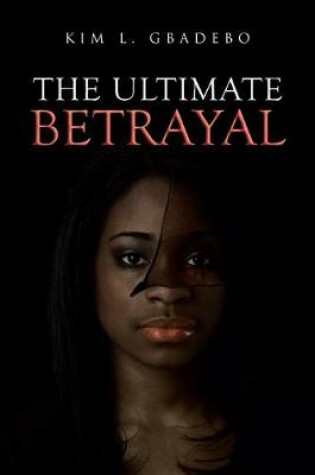 Cover of The Ultimate Betrayal