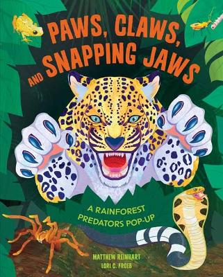 Cover of Paws, Claws, and Snapping Jaws Pop-Up Book (Reinhart Pop-Up Studio)