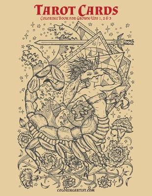 Book cover for Tarot Cards Coloring Book for Grown-Ups 1, 2 & 3