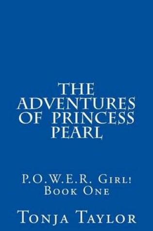 Cover of The Adventures of Princess Pearl