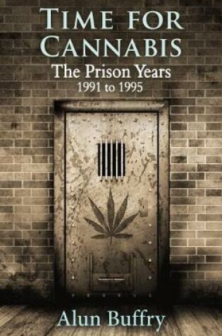 Cover of Time for Cannabis