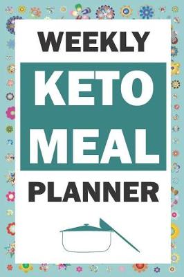 Book cover for Weekly Keto Meal Planner