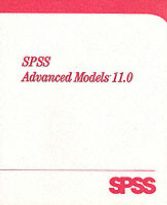 Book cover for SPSS 11.0 Advanced Models