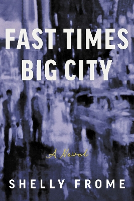 Book cover for Fast Times, Big City