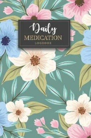 Cover of Daily Medication logbook