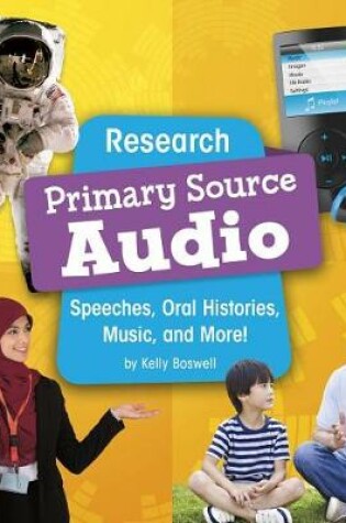 Cover of Primary Source Pro Research Primary Source Audio Speeches, Oral Histories, Music, and More