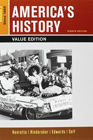 Cover of America's History, Value Edition, Volume 2 8e & Launchpad for America's History Volume II & America: A Concise History, Volume II 6e (Six Month Access)