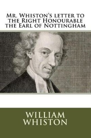 Cover of Mr. Whiston's letter to the Right Honourable the Earl of Nottingham