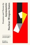 Book cover for Promises and Threats by Asymmetric Nuclear-Weapon States