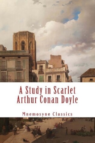 Cover of A Study in Scarlet (Mnemosyne Classics)