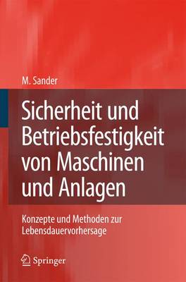 Book cover for Sicherheit Und Betriebsfestigkeit Von Maschinen Und Anlagen