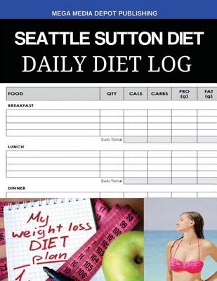 Book cover for Seattle Sutton Diet Daily Diet Log