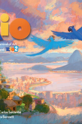 Cover of The Art of Rio: Featuring a Carnival of Art From Rio and Rio 2