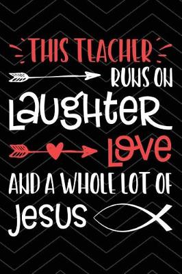 Book cover for Teacher Runs on Jesus