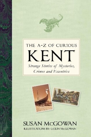 Cover of The A-Z of Curious Kent