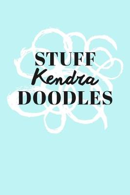 Book cover for Stuff Kendra Doodles