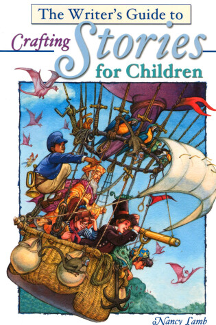 Cover of The Writer's Guide to Crafting Stories for Children