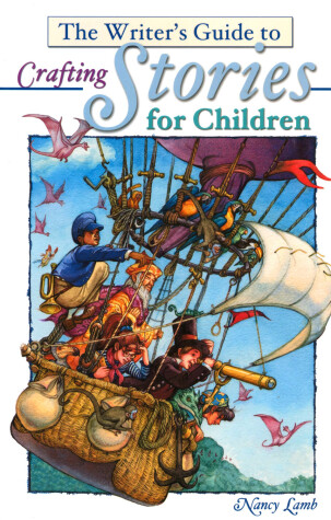 Cover of The Writer's Guide to Crafting Stories for Children