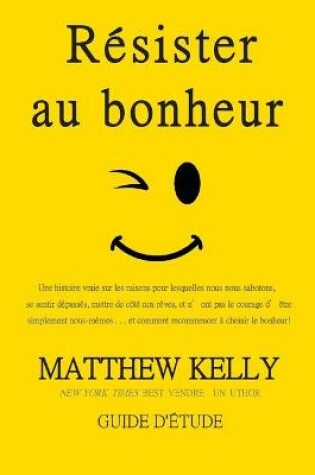 Cover of Resister au bonheur