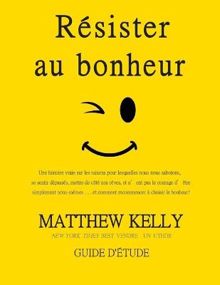 Book cover for Resister au bonheur