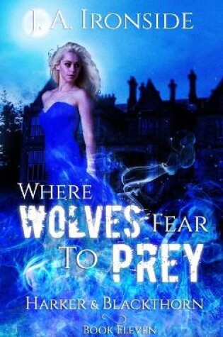 Cover of Where Wolves Fear to Prey