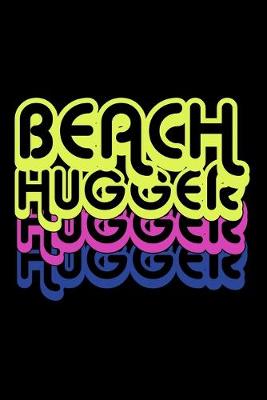 Book cover for Beach Hugger