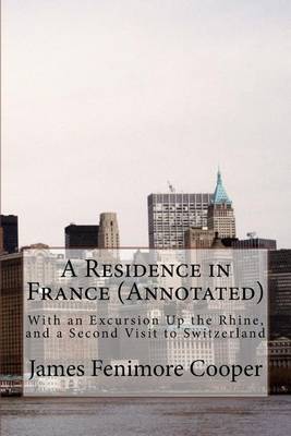 Book cover for A Residence in France (Annotated)