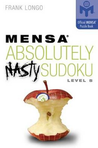 Cover of Mensa Absolutely Nasty Sudoku Level 5