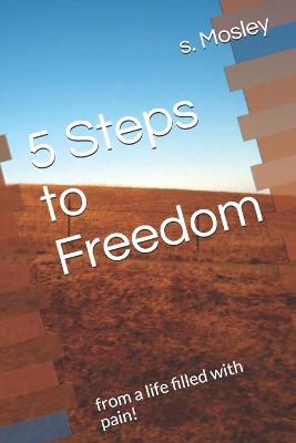 Book cover for 5 Steps to Freedom